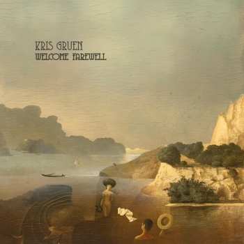CD Kris Gruen: Welcome Farewell