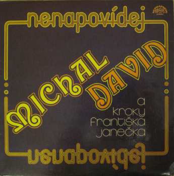 LP Michal David: Nenapovídej