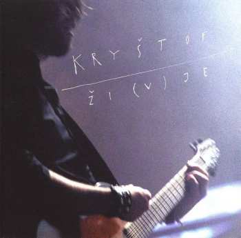 CD Kryštof: Ži(v)je