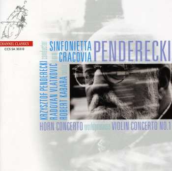 SACD Krzysztof Penderecki: Horn Concerto, Violin Concerto No. 1