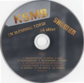 2CD KSMB: Showen En Slemmig Torsk På Skiva
