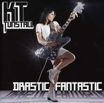CD KT Tunstall: Drastic Fantastic