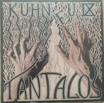 Kuhn Fu: Tantalos