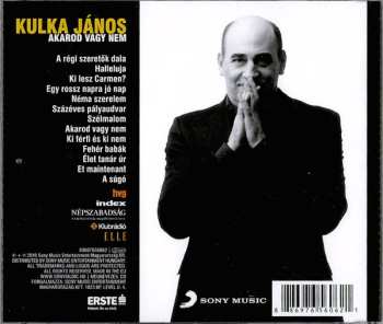 CD Kulka János: Akarod Vagy Nem