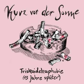 Album Kurz vor der Sonne: Triskaidekaphobie (13 Jahre später)