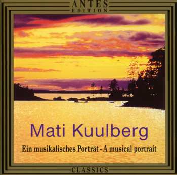 Album Kuulberg / Erendi / Tallina Trio: Kuulberg Musical Portrait