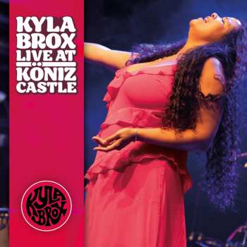 2LP Kyla Brox: Kyla Brox Live At Koniz Castle