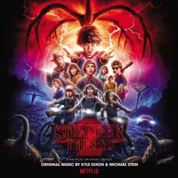 Kyle Dixon: Stranger Things 2 (A Netflix Original Series)