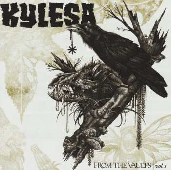 CD Kylesa: From The Vaults | Vol. 1 DIGI