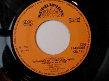 SP Luboš Pospíšil: Hudba Z Roku Nahlas / Vzpomínka Na Jednu Venkovskou Tancovačku R. 1965