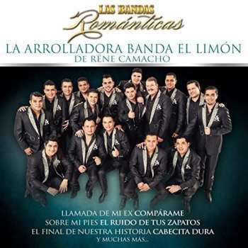 Album La Arrolladora Banda El Limón: Las Bandas Románticas