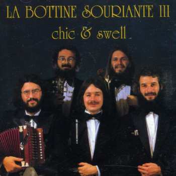 Album La Bottine Souriante: Chic & Swell