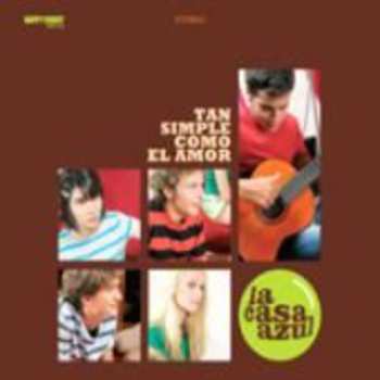 CD La Casa Azul: Tan Simple Como El Amor