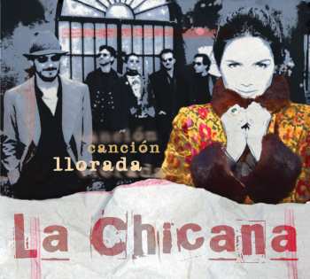 Album La Chicana: Canción Llorada