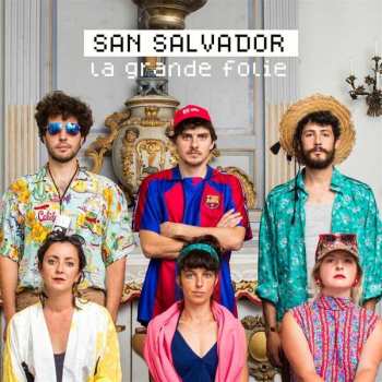 CD San Salvador: La Grande Folie