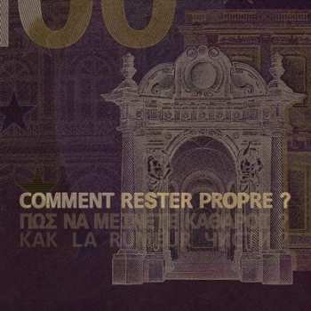 LP La Rumeur: Comment Rester Propre ?