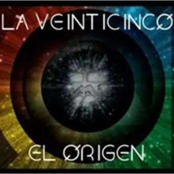 La 25: El Origen
