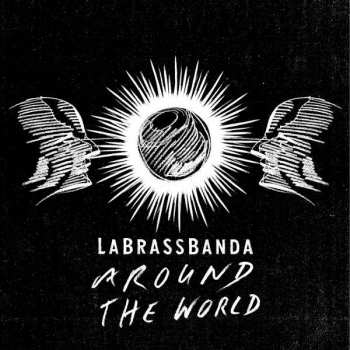 CD LaBrassBanda: Around The World
