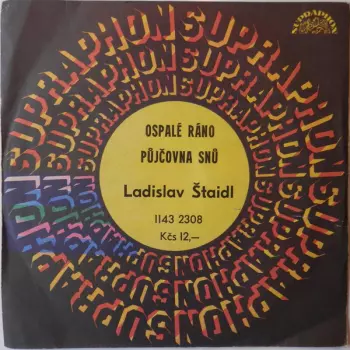 Ospalé Ráno / Půjčovna Snů
