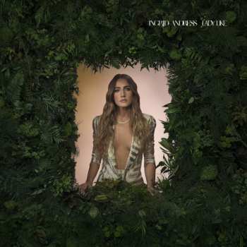 CD Ingrid Andress: Lady Like