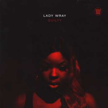 SP Lady Wray: Underneath My Feet / Guilty