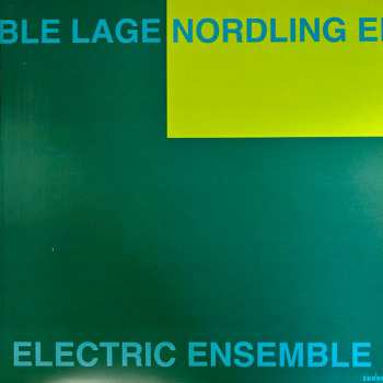 Album Lage Nordling Electric Ensemble: Lage Nordling Electric Ensemble