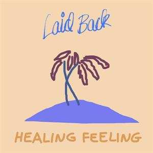 Album Laid Back: Healing Feeling