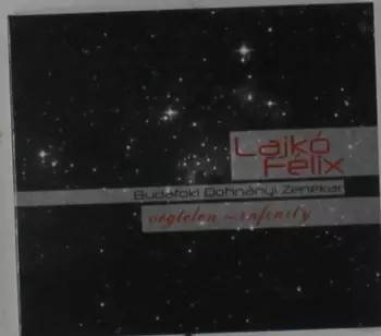 Budafoki Dohnányi Zenekar: Végtelen / Infinity