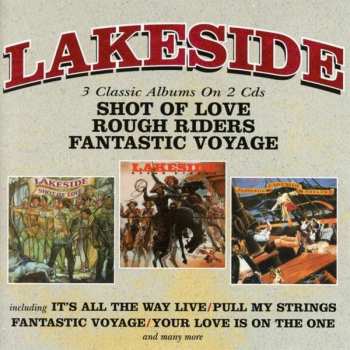 2CD Lakeside: Shot Of Love / Rough Riders / Fantastic Voyage