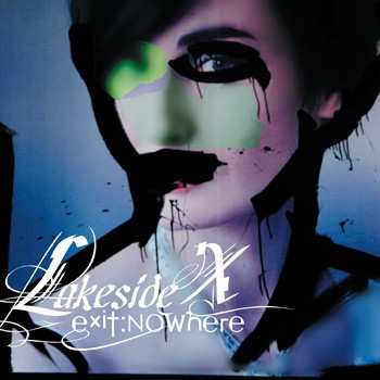 Album Lakeside X: Exit:Nowhere