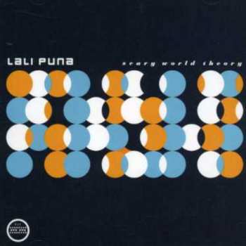 Album Lali Puna: Scary World Theory
