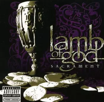 Lamb Of God: Sacrament