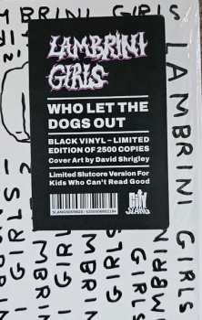 LP Lambrini Girls: Who Let The Dogs Out LTD
