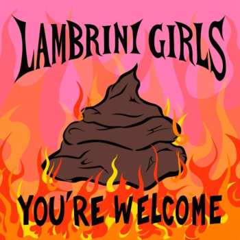 LP Lambrini Girls: You're Welcome