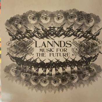 LP Lannds: Music For The Future