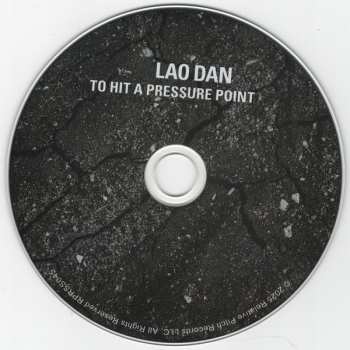 CD Dan Lao: To Hit A Pressure Point