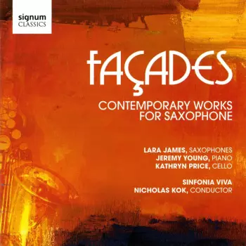 Façades - Contemporary Works For Saxophone