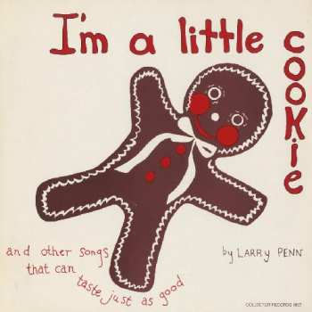 Album Larry Penn: I'm A Little Cookie