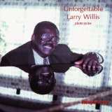CD Larry Willis: Unforgettable