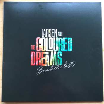 Album Larsen And The Coloured Dreams: Bucket List