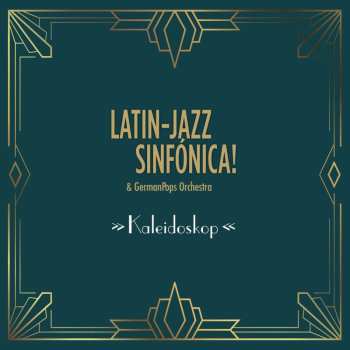 2LP Latin-Jazz Sinfónica! Feat. Germanpops Orchestra: Kaleidoskop 