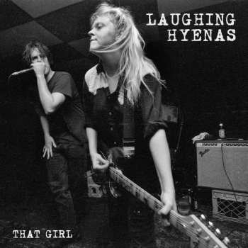 Album Laughing Hyenas: That Girl: Live Recordings 1986-1994