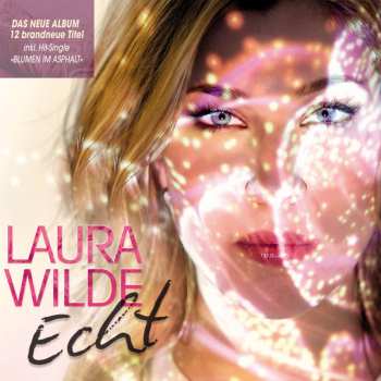 Album Laura Wilde: Echt