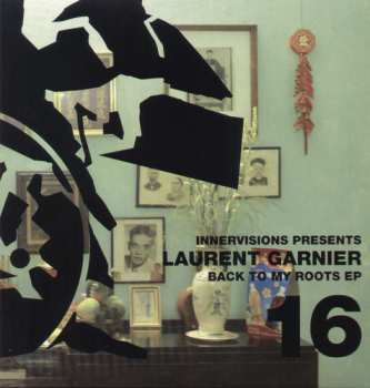 Album Laurent Garnier: Back To My Roots EP