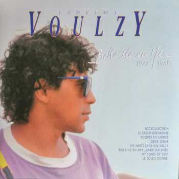 2LP Laurent Voulzy: Belle Ile En Mer 1977 / 1988