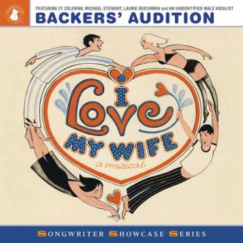 Album Austin Pendleton: I Love My Wife Backers' Audition