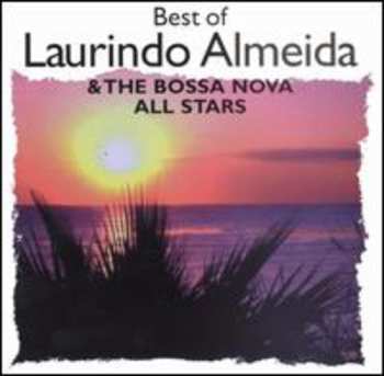 Album Laurindo Almeida & The Bossa Nova Allstars: Best Of