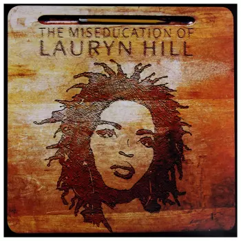The Miseducation Of Lauryn Hill