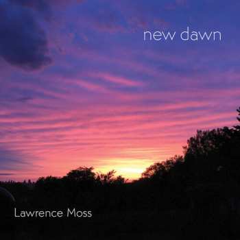 Album Lawrence Moss: New Dawn