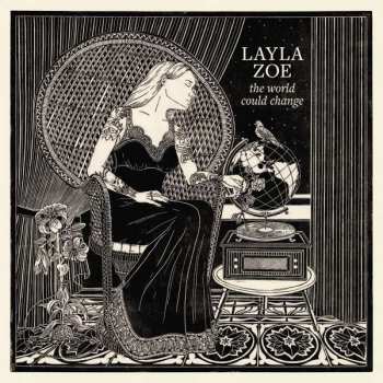 2LP Layla Zoe: The World Could Change